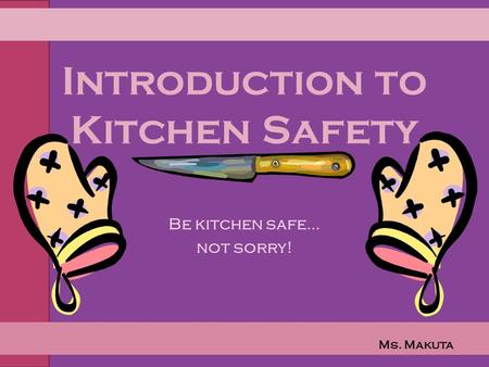 Introduction to Kitchen Safety