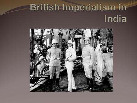 British Imperialism in India