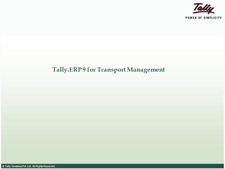 Tally.ERP 9 for Transport Management