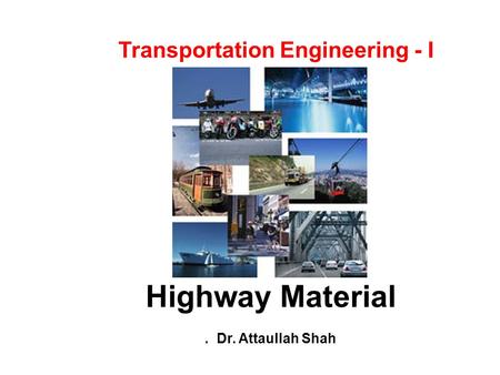 Transportation Engineering - I