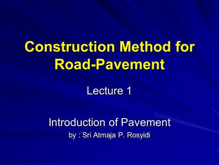 Construction Method for Road-Pavement