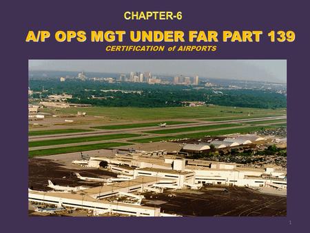 A/P OPS MGT UNDER FAR PART 139