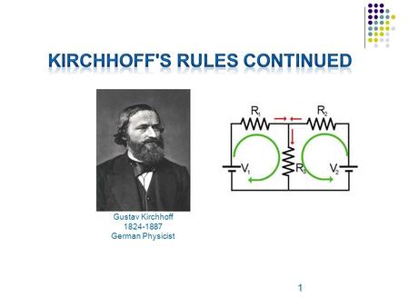 Kirchhoff's Rules Continued