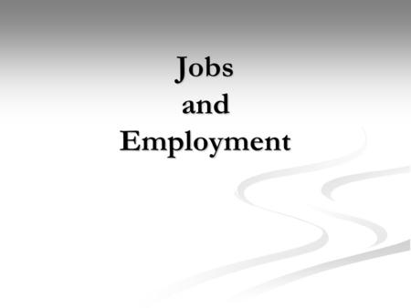 Jobs and Employment. Content Describing pictures Describing pictures Describing pictures Describing pictures Division Division Division Work duties, Work.