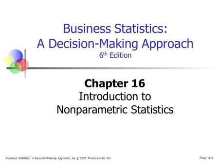 Chapter 16 Introduction to Nonparametric Statistics