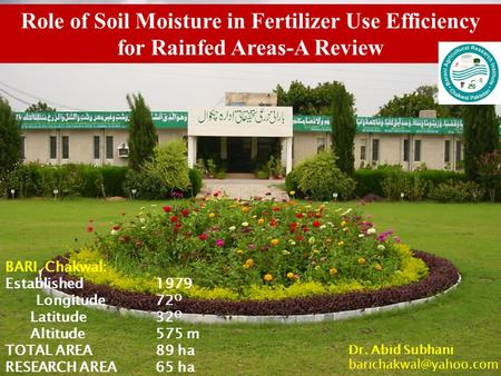 Rainfall Pattern at Chakwal 1 Over 70% rain occurs during monsoon (July-August) Rabi (winter) crops are sown on stored soil moisture of rains during monsoon.