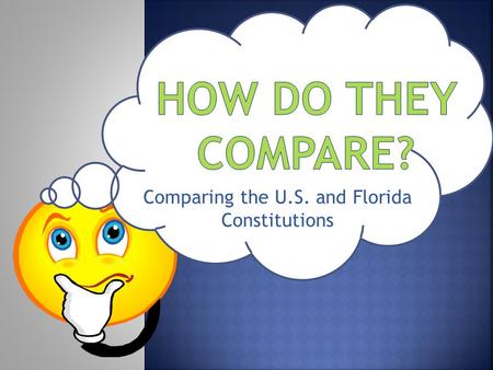 Comparing the U.S. and Florida Constitutions