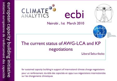 European capacity building initiativeecbi The current status of AWG-LCA and KP negotiations Liberal Seburikoko european capacity building initiative initiative.