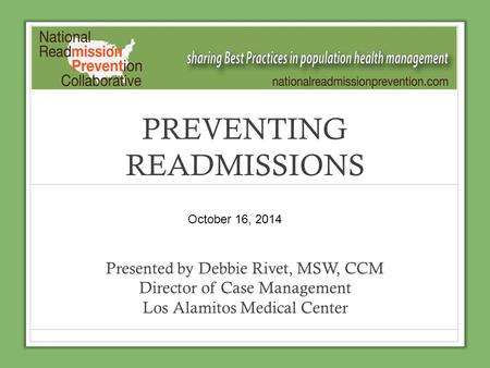 PREVENTING READMISSIONS