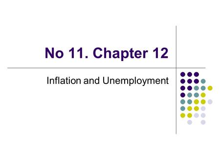 Inflation and Unemployment