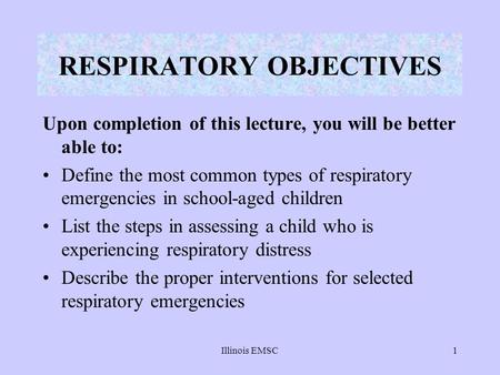 RESPIRATORY OBJECTIVES