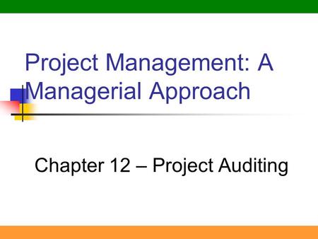 Project Management: A Managerial Approach