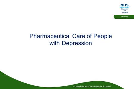 Pharmaceutical Care of People with Depression