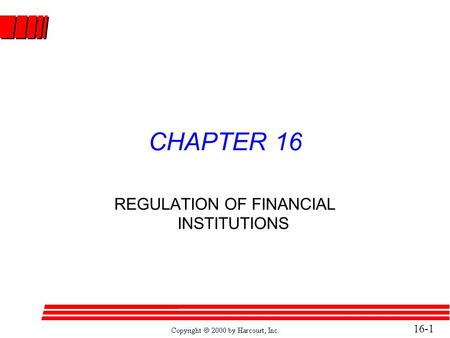 REGULATION OF FINANCIAL INSTITUTIONS