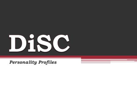 Personality Profiles. TELL LISTEN Authority/Control Being Taken Advantage of Social Esteem/Being Liked Rejection Organization Criticism Security/Harmony.