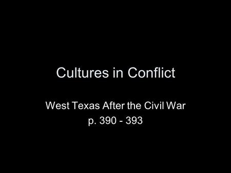 West Texas After the Civil War p