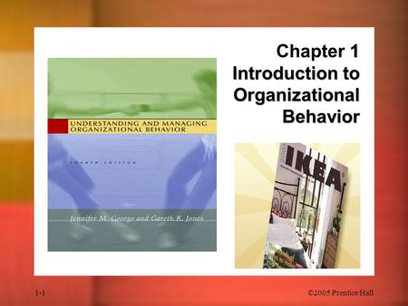 Chapter 1 Introduction to Organizational Behavior