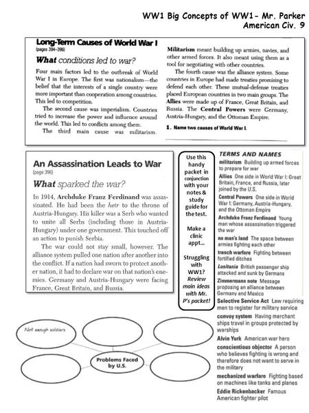 WW1 Big Concepts of WW1- Mr. Parker American Civ. 9 Use this handy packet in conjunction with your notes & study guide for the test. Make a clinic appt…