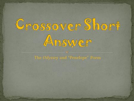 The Odyssey and “Penelope” Poem. Directions: Create two of your own compound sentences. Create one of your sentences using a FANBOYS conjunction, and.