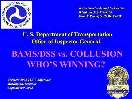 BAMS/DSS vs. COLLUSION WHO’S WINNING?