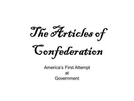 The Articles of Confederation