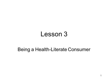 Being a Health-Literate Consumer