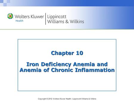 Chapter 10 Iron Deficiency Anemia and Anemia of Chronic Inflammation