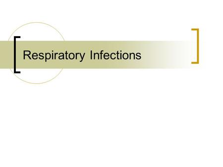 Respiratory Infections