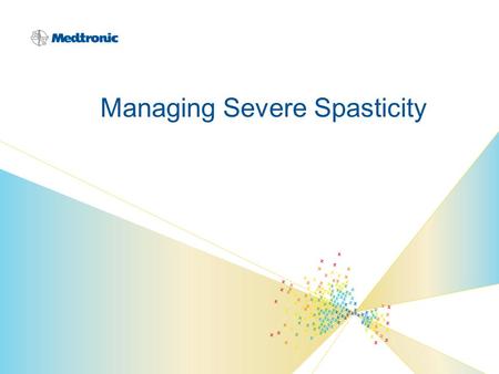 Managing Severe Spasticity