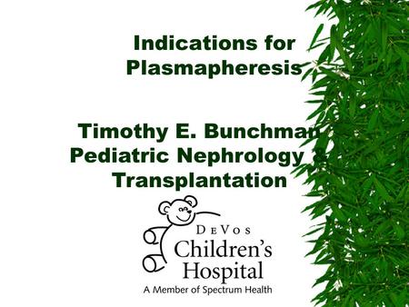 Indications for Plasmapheresis