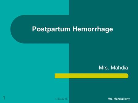 Postpartum Hemorrhage