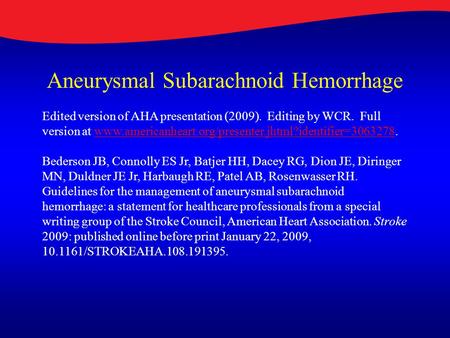 Aneurysmal Subarachnoid Hemorrhage