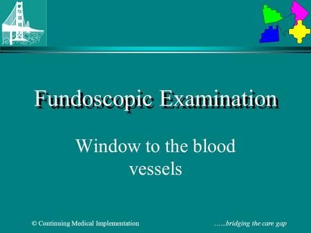 Fundoscopic Examination