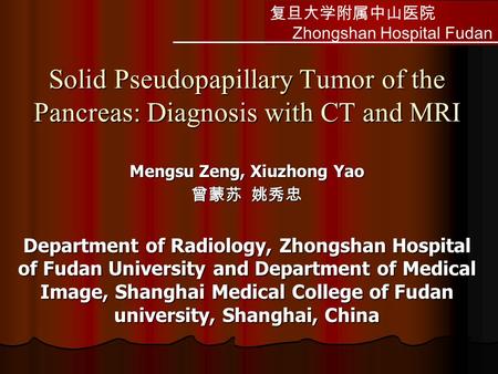 Solid Pseudopapillary Tumor of the Pancreas: Diagnosis with CT and MRI