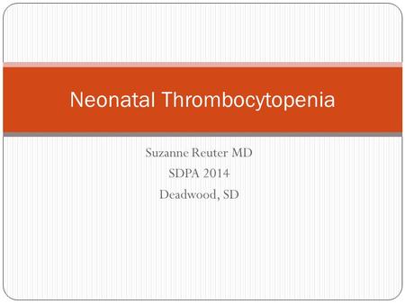 Neonatal Thrombocytopenia