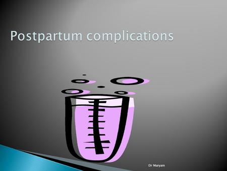 Postpartum complications