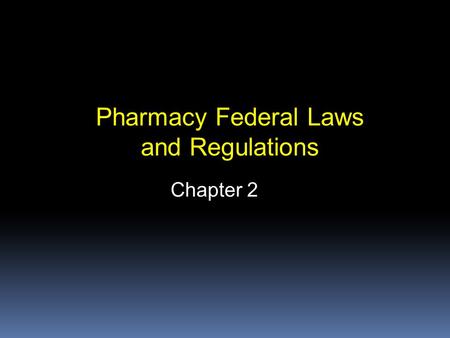 Pharmacy Federal Laws and Regulations