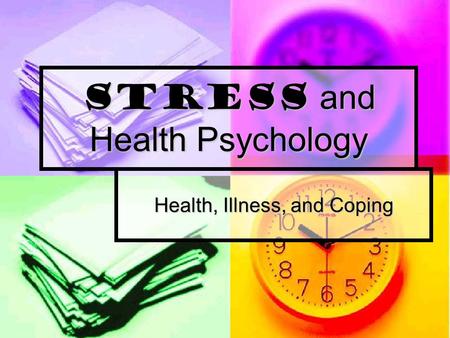 Stress and Health Psychology