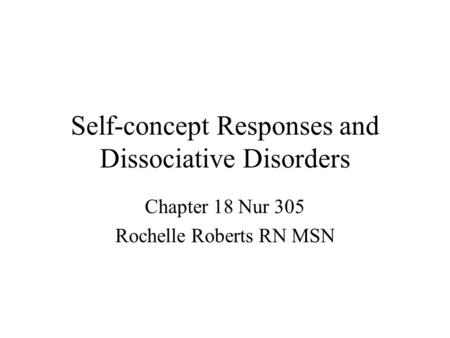 Self-concept Responses and Dissociative Disorders