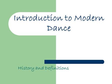 Introduction to Modern Dance