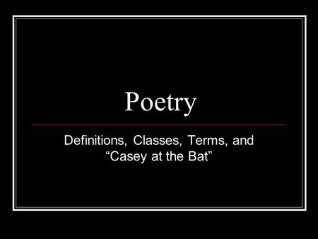 Definitions, Classes, Terms, and “Casey at the Bat”