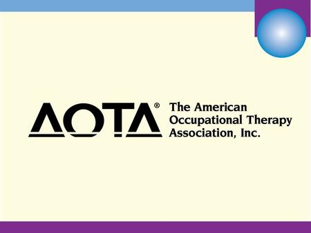 AOTA’S CENTENNIAL VISION