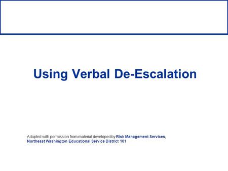 Using Verbal De-Escalation