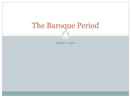 1600-1750 The Baroque Period. Time of Turbulent Change Conquest of new worlds Rise of the middle class (against monarchy) Characterized by “appalling.