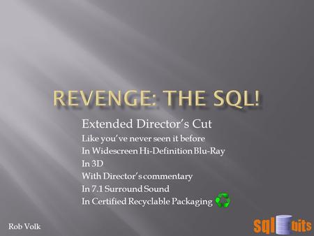 Extended Director’s Cut Like you’ve never seen it before In Widescreen Hi-Definition Blu-Ray In 3D With Director’s commentary In 7.1 Surround Sound In.