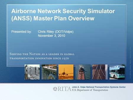 Photos: Corel, Photodisk; Photodisk; Photodisk; Comstock; DOT Airborne Network Security Simulator (ANSS) Master Plan Overview Presented by: Chris Riley.