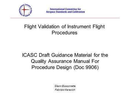 Flight Validation of Instrument Flight Procedures