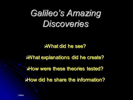 Galileo’s Amazing Discoveries