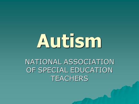 NATIONAL ASSOCIATION OF SPECIAL EDUCATION TEACHERS