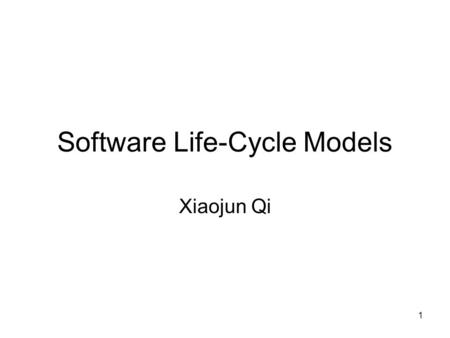 Software Life-Cycle Models